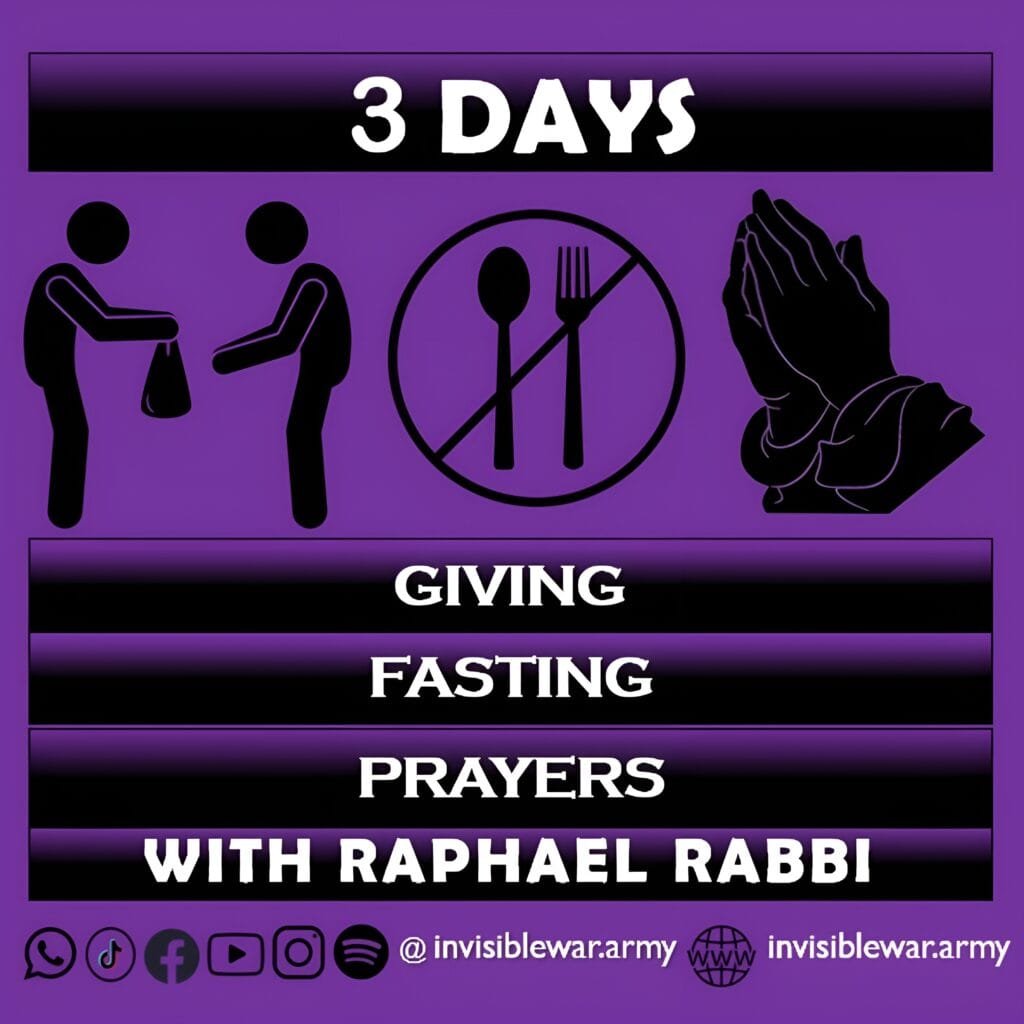 3 Days Giving, Fasting & Prayers with Raphael Rabbi 